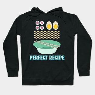 perfect recipe for ramen Hoodie